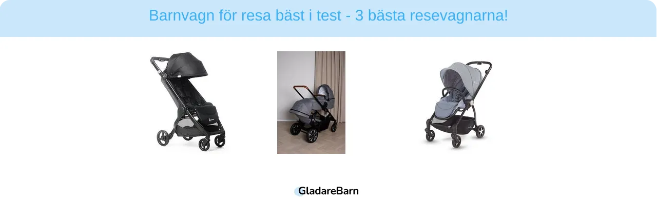 Barnvagn för resa bäst i test