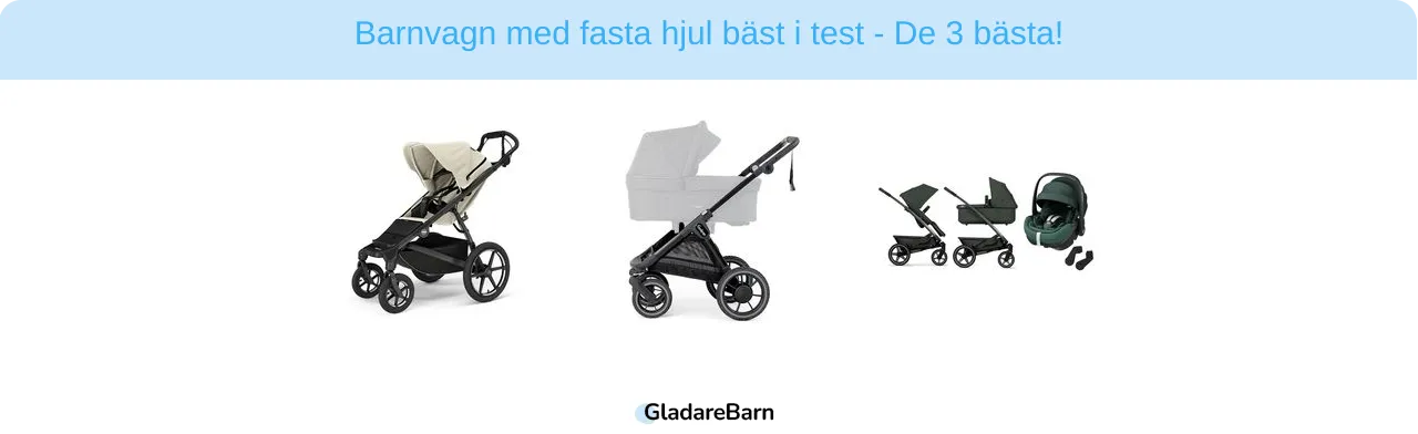 Barnvagn med fasta hjul bäst i test