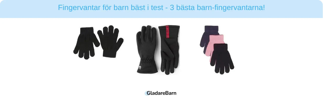 Fingervantar för barn bäst i test