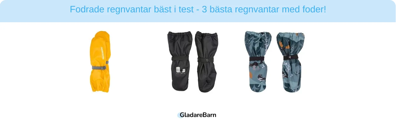 Fodrade regnvantar för barn bäst i test