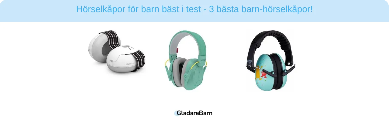 Hörselkåpor för barn bäst i test