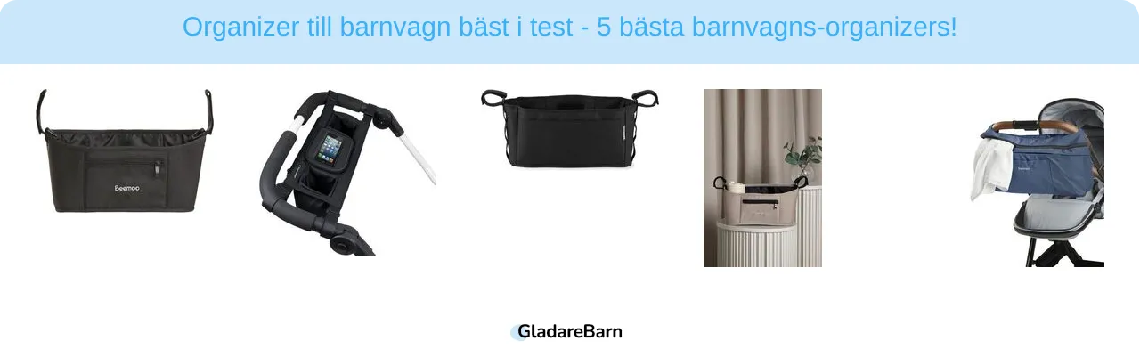 Organizer till barnvagn bäst i test