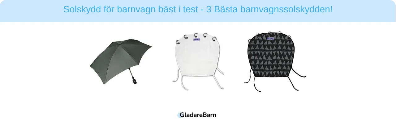 Solskydd för barnvagn bäst i test